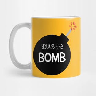 You're the Bomb Mug